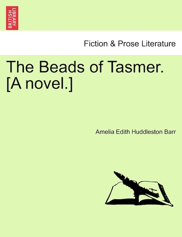 Front cover_The Beads Of Tasmer. [a Novel.]