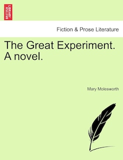Front cover_The Great Experiment. A Novel.