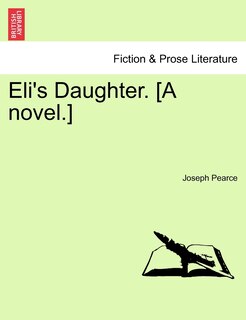Front cover_Eli's Daughter. [a Novel.]