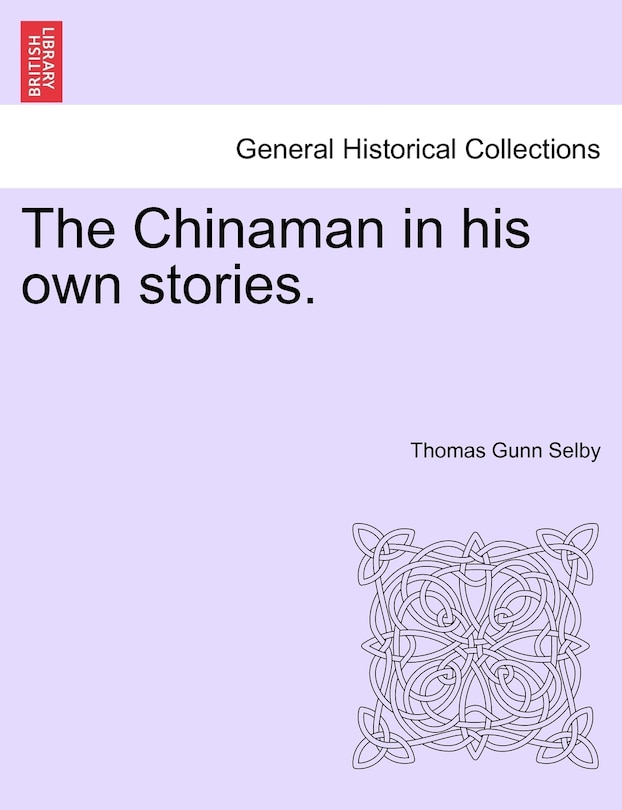 Front cover_The Chinaman In His Own Stories.