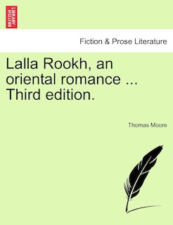 Front cover_Lalla Rookh, An Oriental Romance ... Third Edition.