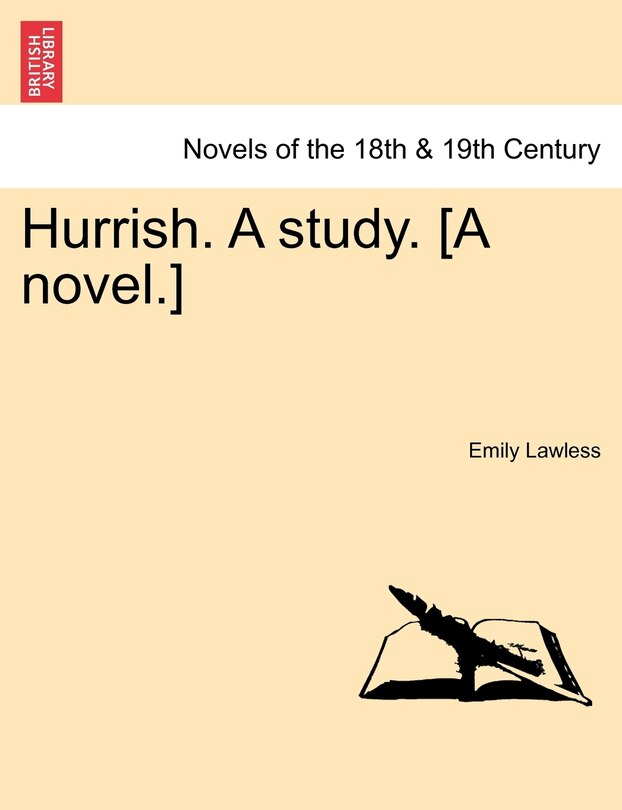 Hurrish. A Study. [a Novel.]