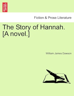 Couverture_The Story Of Hannah. [a Novel.]