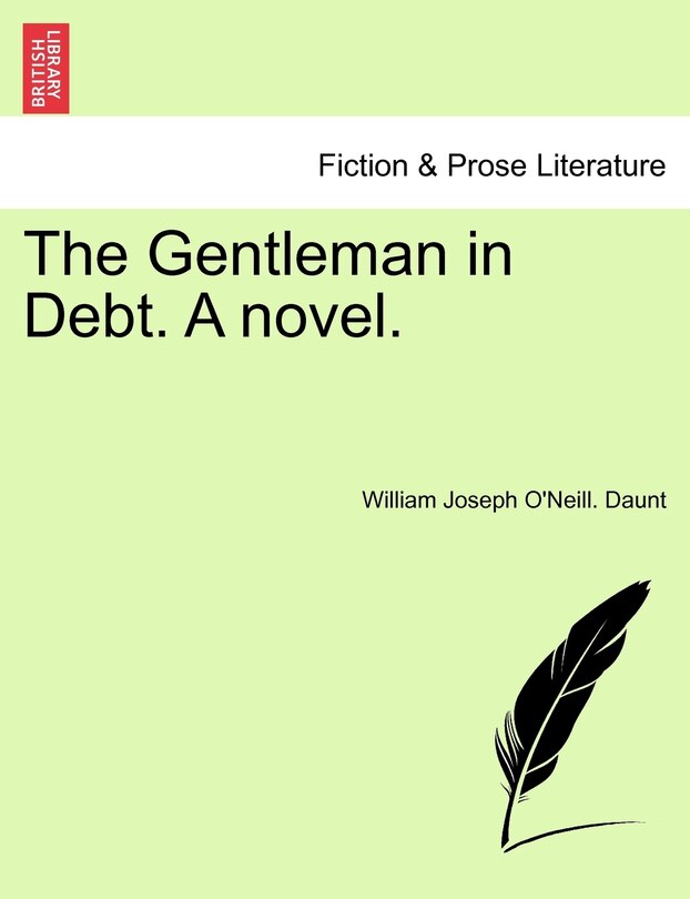 Front cover_The Gentleman In Debt. A Novel.