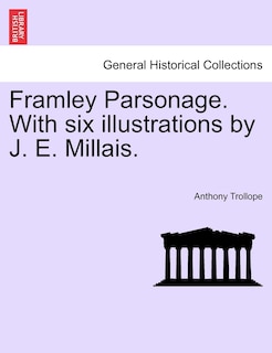 Front cover_Framley Parsonage. With six illustrations by J. E. Millais. VOL. II