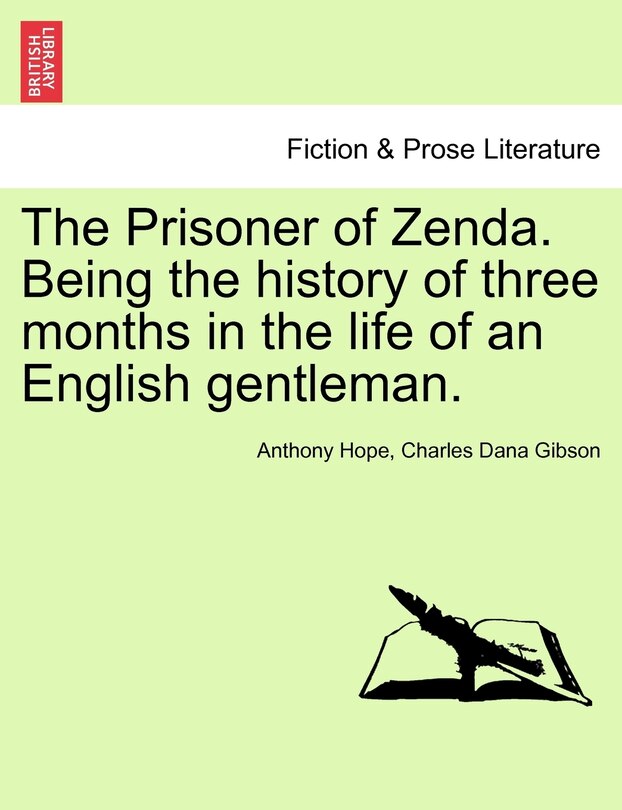 Couverture_The Prisoner Of Zenda. Being The History Of Three Months In The Life Of An English Gentleman.