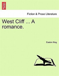 Front cover_West Cliff ... A Romance.