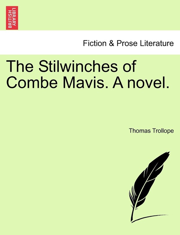 Front cover_The Stilwinches Of Combe Mavis. A Novel.