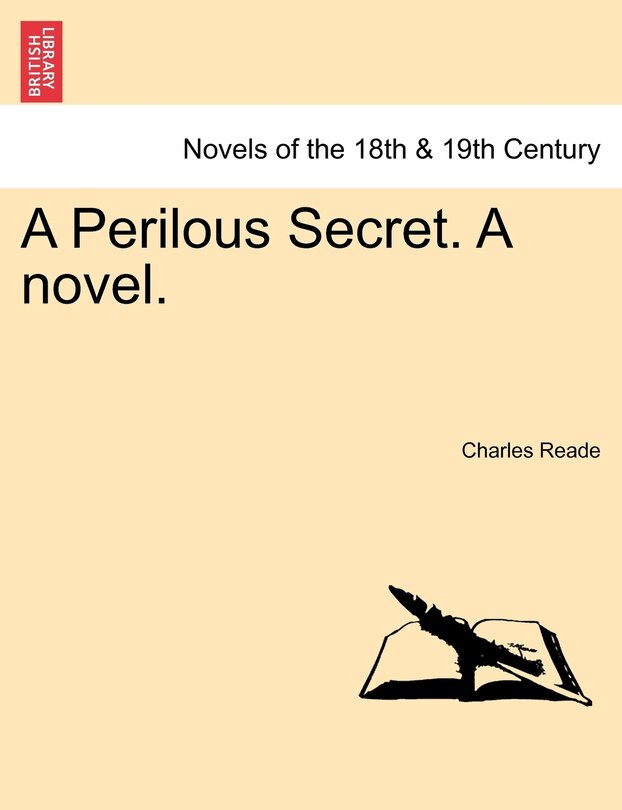 Front cover_A Perilous Secret. A Novel.