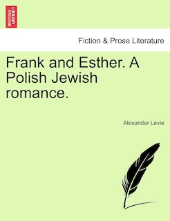 Couverture_Frank And Esther. A Polish Jewish Romance.