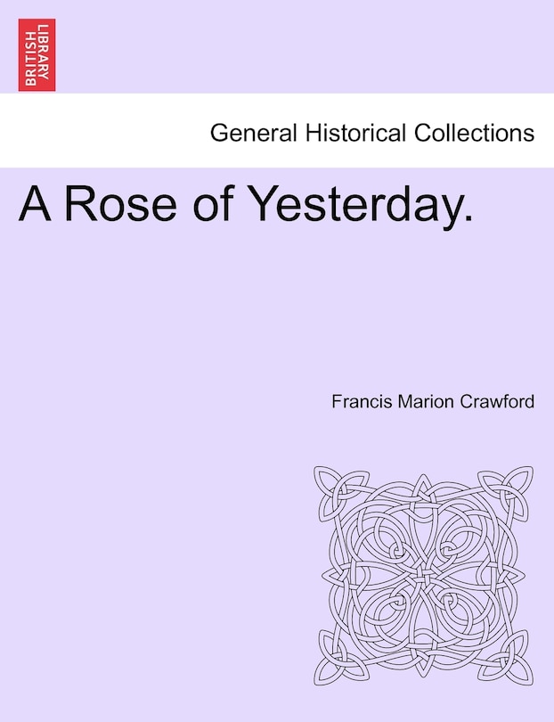 Front cover_A Rose Of Yesterday.