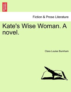 Couverture_Kate's Wise Woman. A Novel.