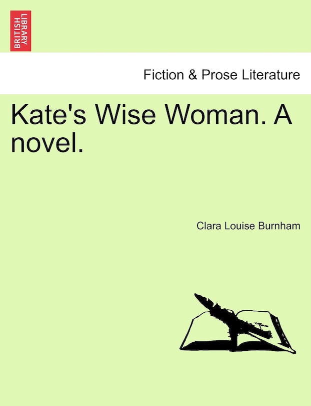 Couverture_Kate's Wise Woman. A Novel.