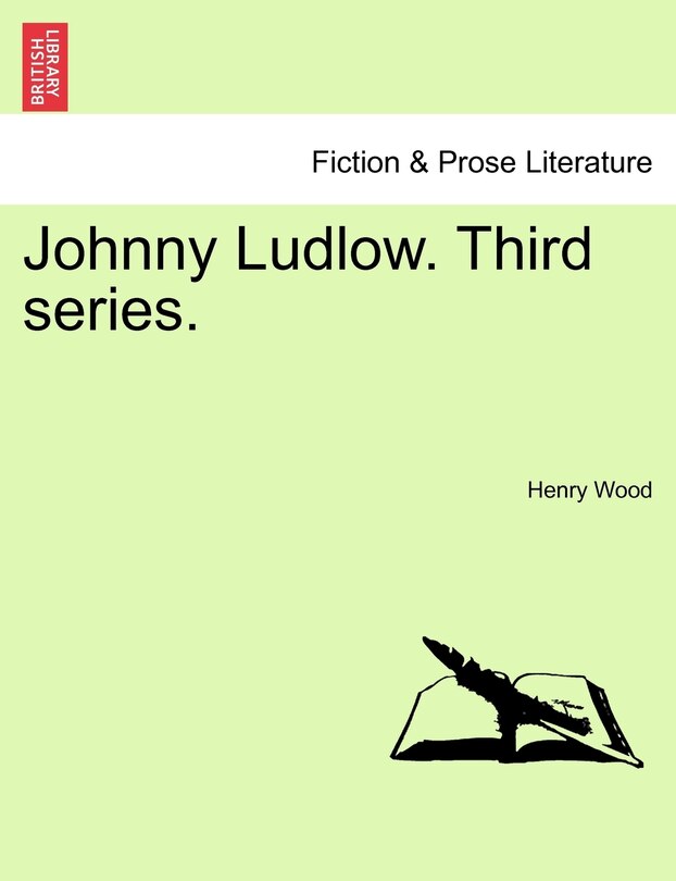 Front cover_Johnny Ludlow. Third Series.