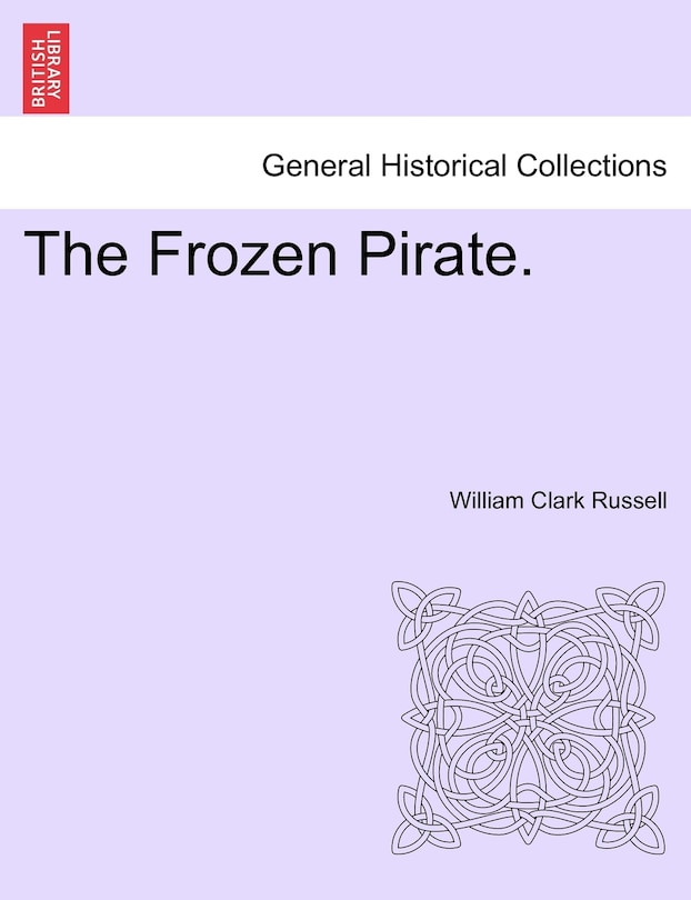 Front cover_The Frozen Pirate. VOL. II