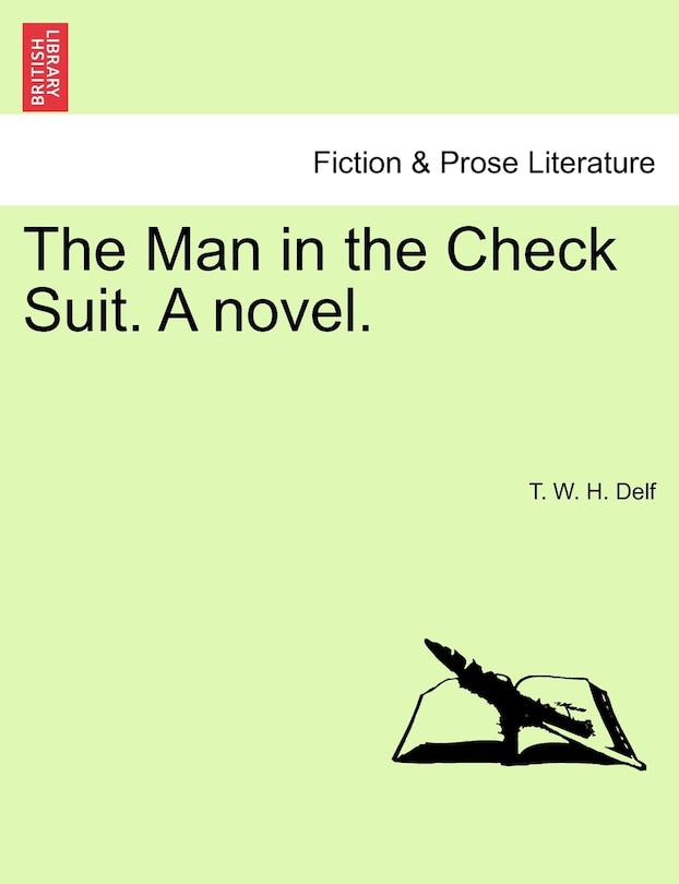 Front cover_The Man In The Check Suit. A Novel.