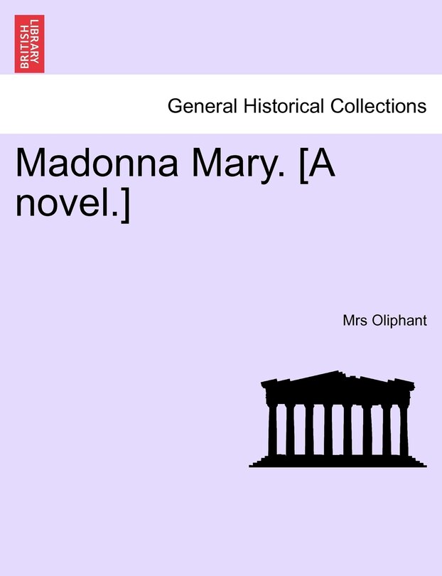 Front cover_Madonna Mary. [a Novel.]