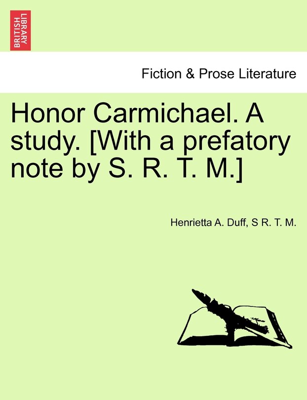 Front cover_Honor Carmichael. A Study. [with A Prefatory Note By S. R. T. M.]