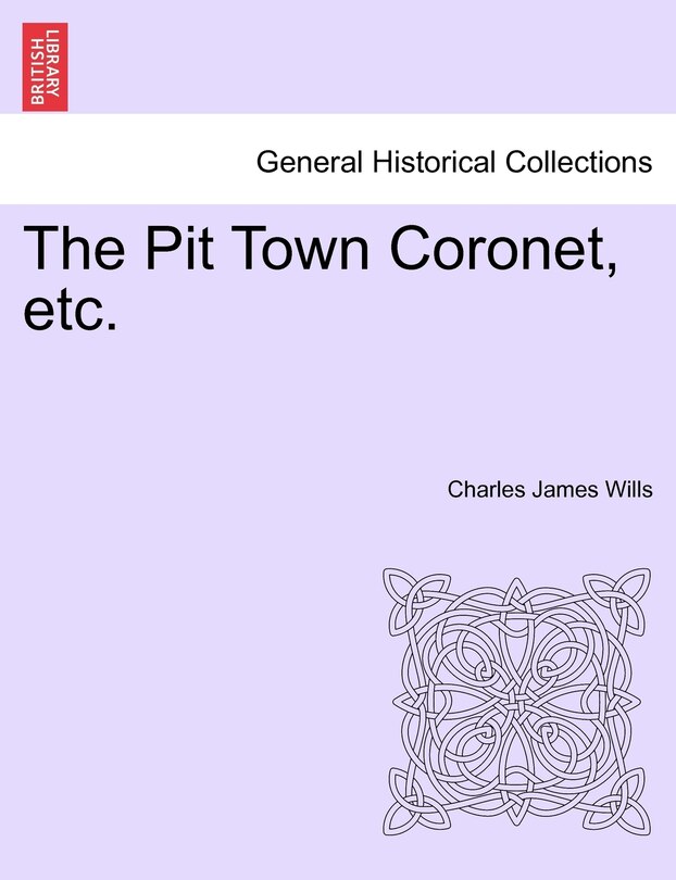 Front cover_The Pit Town Coronet, Etc.