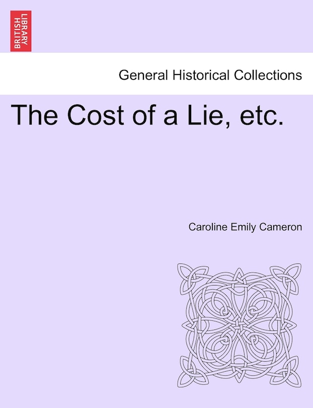 Front cover_The Cost Of A Lie, Etc.