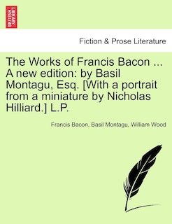 Front cover_The Works Of Francis Bacon ... A New Edition