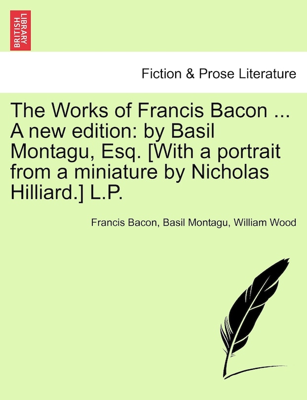 Front cover_The Works Of Francis Bacon ... A New Edition