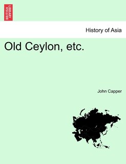 Front cover_Old Ceylon, Etc.