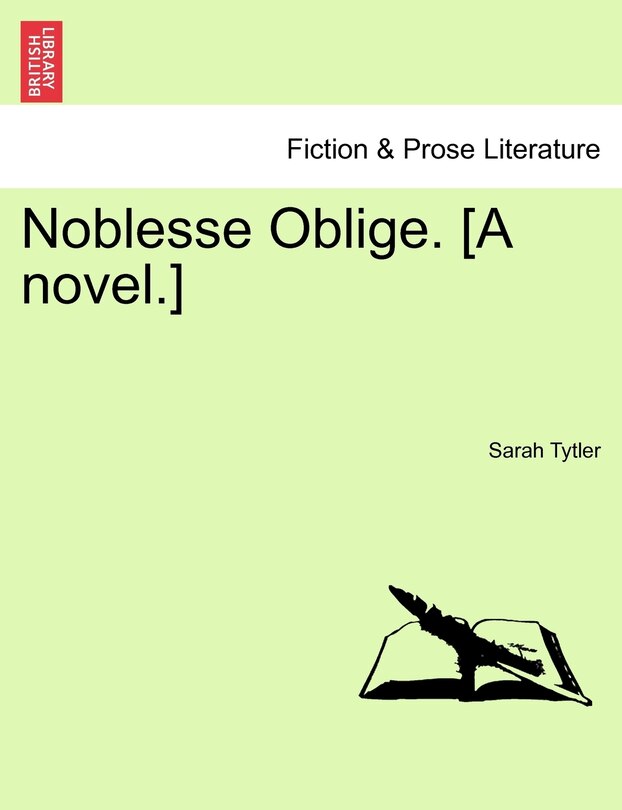 Front cover_Noblesse Oblige. [a Novel.]