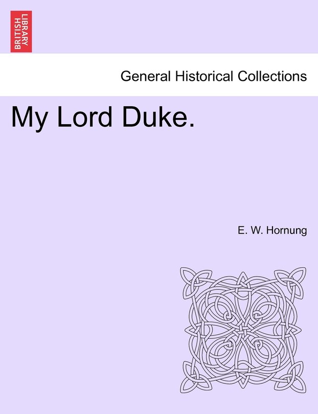 Front cover_My Lord Duke.