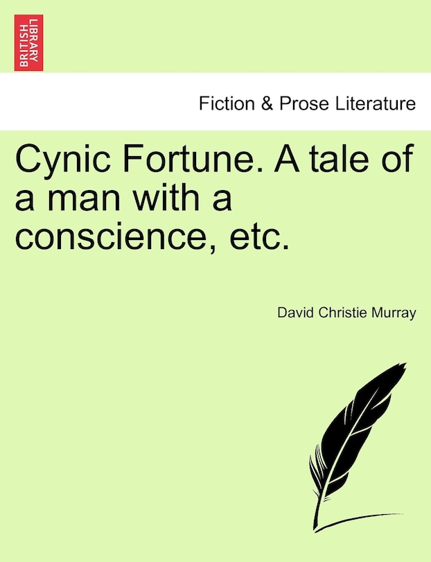 Couverture_Cynic Fortune. A Tale Of A Man With A Conscience, Etc.