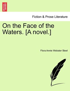 Front cover_On the Face of the Waters. [A novel.]