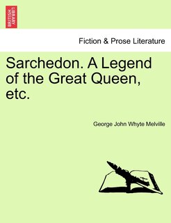 Couverture_Sarchedon. A Legend Of The Great Queen, Etc.