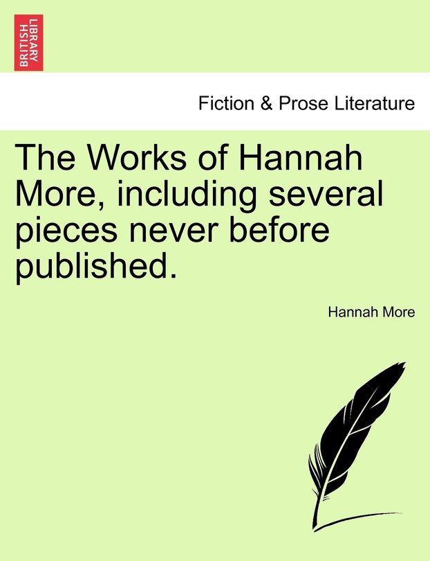 Front cover_The Works Of Hannah More, Including Several Pieces Never Before Published.