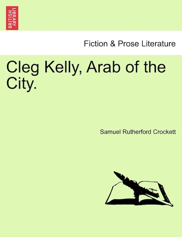 Front cover_Cleg Kelly, Arab Of The City.