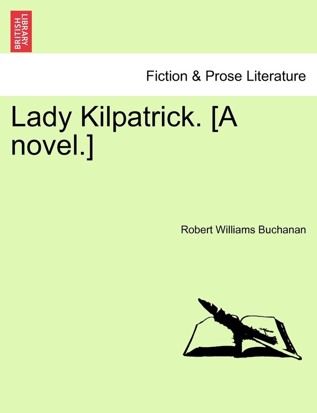 Front cover_Lady Kilpatrick. [a Novel.]