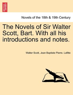 Front cover_The Novels Of Sir Walter Scott, Bart. With All His Introductions And Notes.