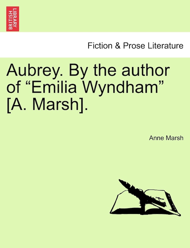 Couverture_Aubrey. By The Author Of emilia Wyndham [a. Marsh].