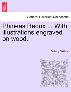 Couverture_Phineas Redux ... With Illustrations Engraved On Wood.