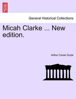 Couverture_Micah Clarke ... New edition.