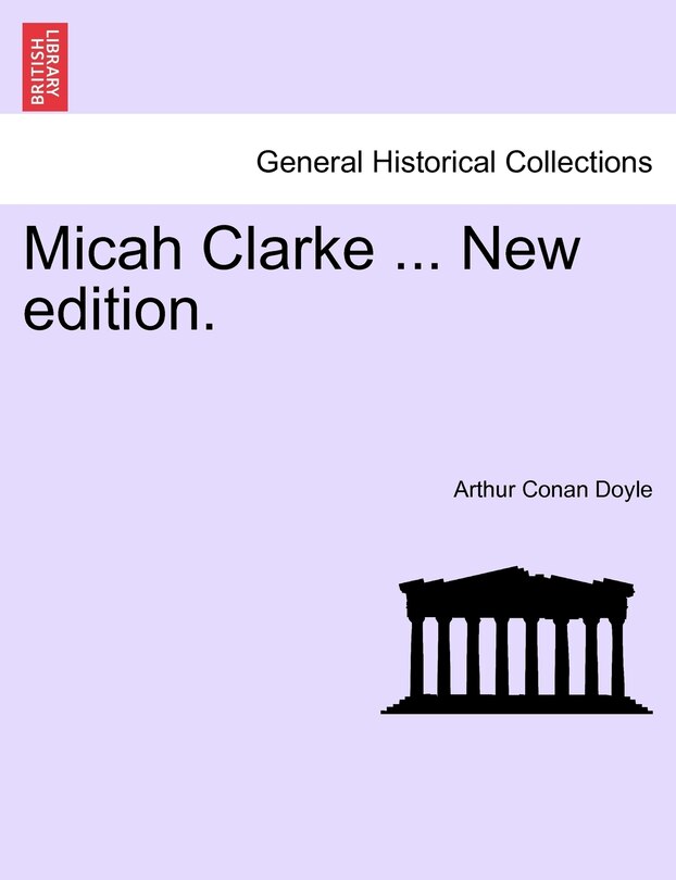 Couverture_Micah Clarke ... New edition.