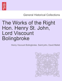 Front cover_The Works of the Right Hon. Henry St. John, Lord Viscount Bolingbroke. VOL. III
