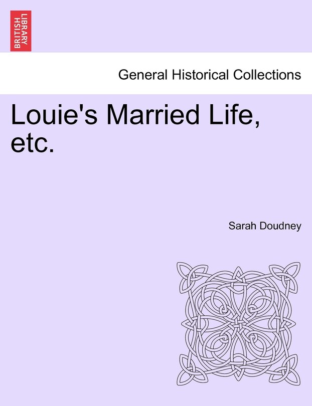 Front cover_Louie's Married Life, Etc.