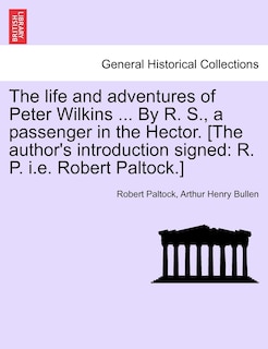 Couverture_The Life And Adventures Of Peter Wilkins ... By R. S., A Passenger In The Hector. [the Author's Introduction Signed