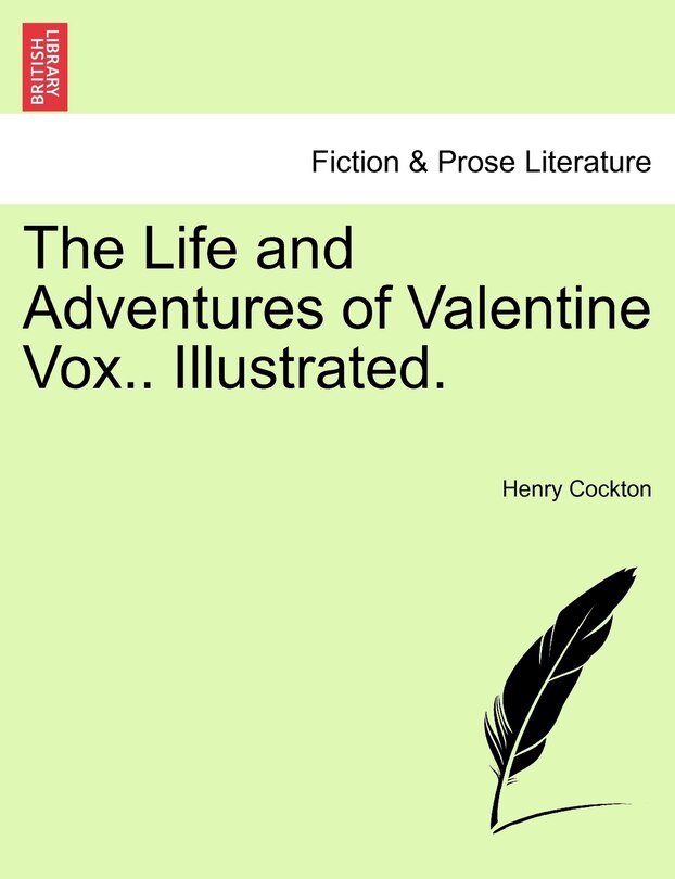 Couverture_The Life And Adventures Of Valentine Vox.. Illustrated.