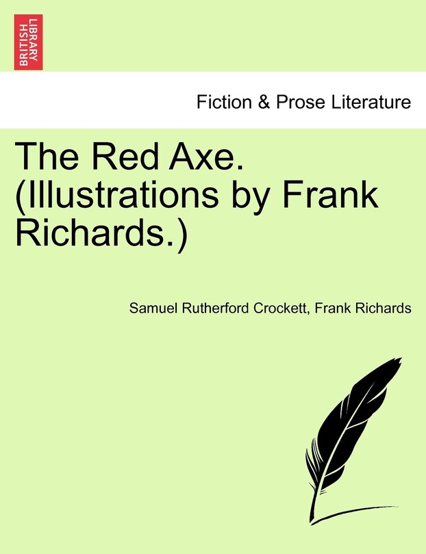 Front cover_The Red Axe. (Illustrations by Frank Richards.