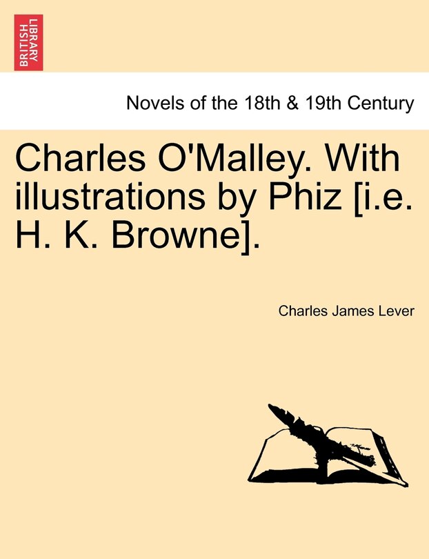 Front cover_Charles O'malley. With Illustrations By Phiz [i.e. H. K. Browne]. Vol. Ii
