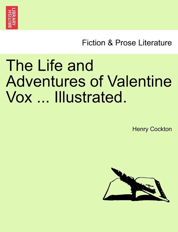 Couverture_The Life And Adventures Of Valentine Vox ... Illustrated.