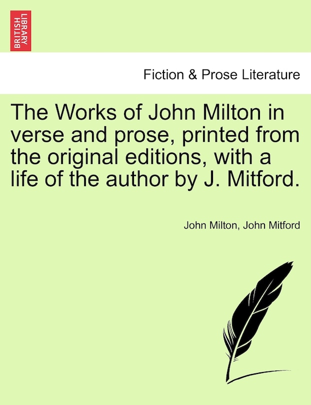 Couverture_The Works Of John Milton In Verse And Prose, Printed From The Original Editions, With A Life Of The Author By J. Mitford.
