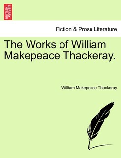 Front cover_The Works Of William Makepeace Thackeray.