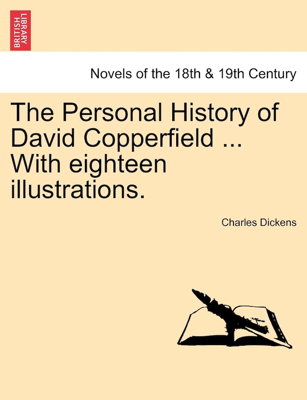 Couverture_The Personal History Of David Copperfield ... With Eighteen Illustrations.